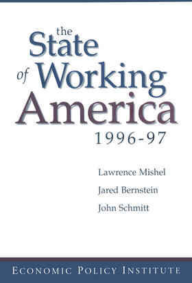 Mishel / Bernstein / Schmitt |  The State of Working America | Buch |  Sack Fachmedien