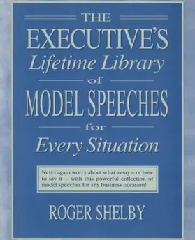 Shelby |  Executives Lifetime Library of Model Speeches for Every Situation | Buch |  Sack Fachmedien