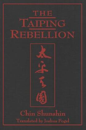 Chin / Fogel |  The Taiping Rebellion | Buch |  Sack Fachmedien