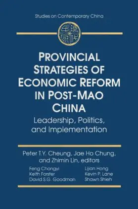 Cheung / Chung / Lin |  Provincial Strategies of Economic Reform in Post-Mao China | Buch |  Sack Fachmedien