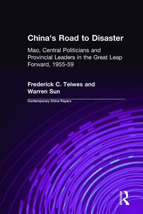 Teiwes / Sun |  China's Road to Disaster | Buch |  Sack Fachmedien