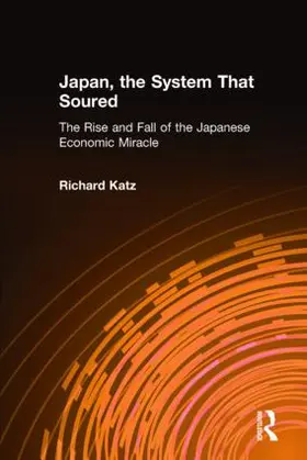 Katz |  Japan, the System That Soured | Buch |  Sack Fachmedien