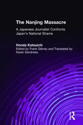 Honda / Gibney / Sandness |  The Nanjing Massacre | Buch |  Sack Fachmedien