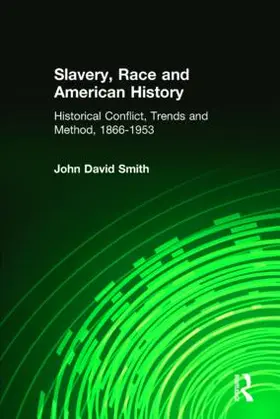 Smith |  Slavery, Race and American History | Buch |  Sack Fachmedien