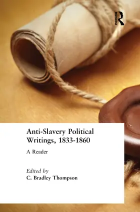 Thompson |  Anti-Slavery Political Writings, 1833-1860 | Buch |  Sack Fachmedien