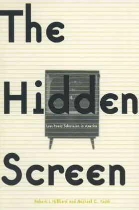 Hilliard / Keith |  The Hidden Screen | Buch |  Sack Fachmedien