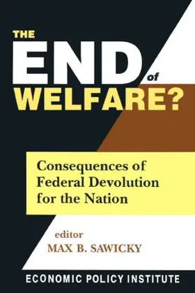 Sawicky |  The End of Welfare? | Buch |  Sack Fachmedien