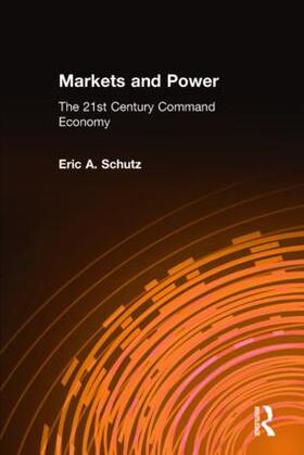 Schutz |  Markets and Power | Buch |  Sack Fachmedien