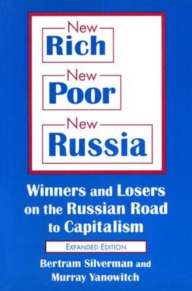 Silverman / Yanowitch |  New Rich, New Poor, New Russia | Buch |  Sack Fachmedien