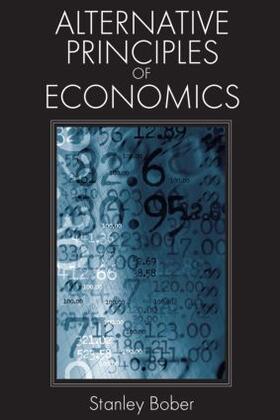Bober |  Alternative Principles of Economics | Buch |  Sack Fachmedien