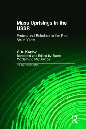 Kozlov / McClarnand |  Mass Uprisings in the USSR | Buch |  Sack Fachmedien