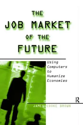 Brown |  The Job Market of the Future | Buch |  Sack Fachmedien