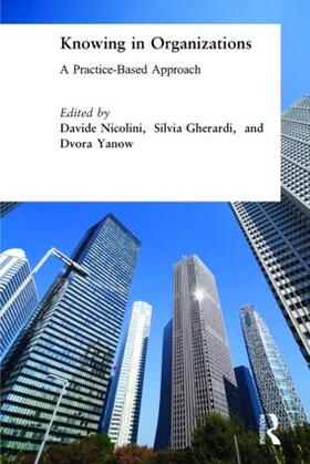 Nicolini |  Knowing in Organizations: A Practice-Based Approach | Buch |  Sack Fachmedien