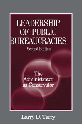 Terry |  Leadership of Public Bureaucracies | Buch |  Sack Fachmedien