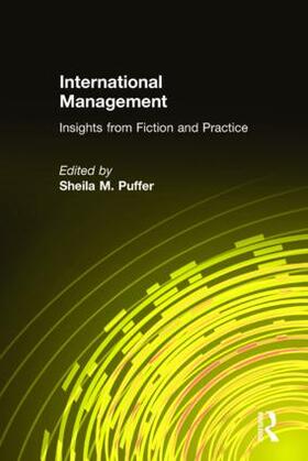 Puffer |  International Management: Insights from Fiction and Practice | Buch |  Sack Fachmedien