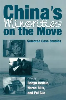 Iredale / Bilik / Fei |  China's Minorities on the Move | Buch |  Sack Fachmedien