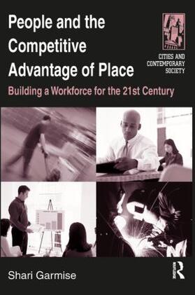 Garmise |  People and the Competitive Advantage of Place | Buch |  Sack Fachmedien
