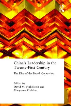 Finkelstein / Kivlehan |  China's Leadership in the Twenty-First Century | Buch |  Sack Fachmedien