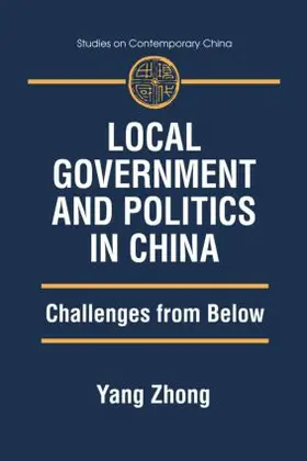 Zhong |  Local Government and Politics in China | Buch |  Sack Fachmedien