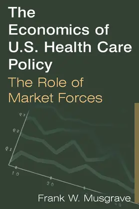 Musgrave |  The Economics of U.S. Health Care Policy | Buch |  Sack Fachmedien