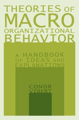 Vibert |  Theories of Macro-Organizational Behavior | Buch |  Sack Fachmedien