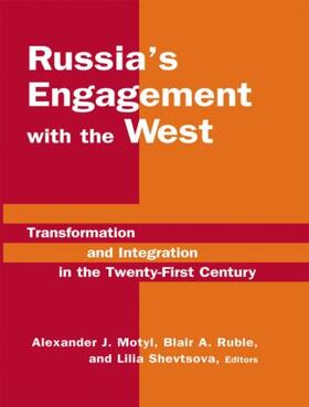 Motyl / Ruble / Shevtsova |  Russia's Engagement with the West | Buch |  Sack Fachmedien