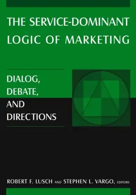 Lusch / Vargo |  The Service-Dominant Logic of Marketing | Buch |  Sack Fachmedien