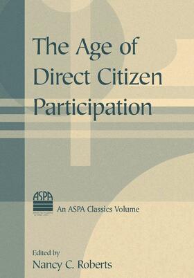 Roberts |  The Age of Direct Citizen Participation | Buch |  Sack Fachmedien