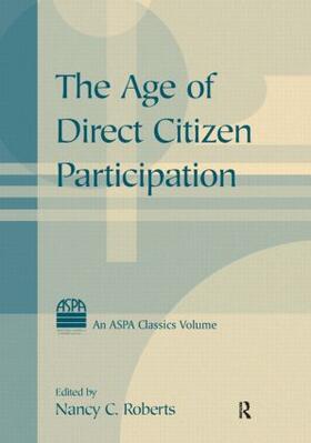 Roberts |  The Age of Direct Citizen Participation | Buch |  Sack Fachmedien