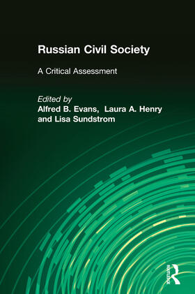 Evans / Henry / Sundstrom |  Russian Civil Society: A Critical Assessment | Buch |  Sack Fachmedien