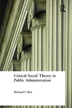 Box |  Critical Social Theory in Public Administration | Buch |  Sack Fachmedien