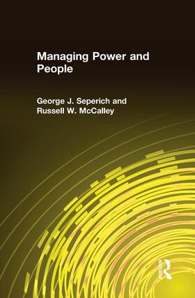 Seperich / McCalley |  Managing Power and People | Buch |  Sack Fachmedien