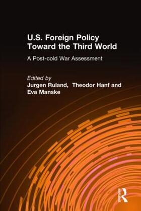 Ruland / Hanf / Manske |  U.S. Foreign Policy Toward the Third World | Buch |  Sack Fachmedien
