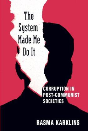 Karklins |  The System Made Me Do it | Buch |  Sack Fachmedien