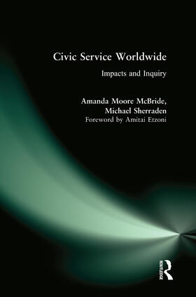 McBride / Sherraden |  Civic Service Worldwide: Impacts and Inquiry | Buch |  Sack Fachmedien