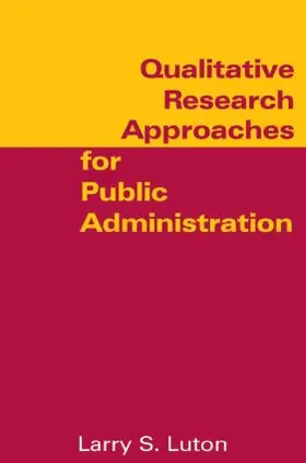 Luton |  Qualitative Research Approaches for Public Administration | Buch |  Sack Fachmedien