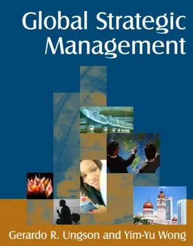 Ungson / Wong |  Global Strategic Management | Buch |  Sack Fachmedien