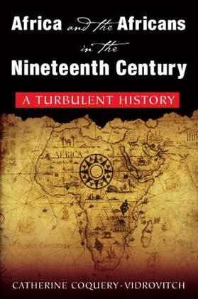 Coquery-Vidrovitch / Baker |  Africa and the Africans in the Nineteenth Century | Buch |  Sack Fachmedien