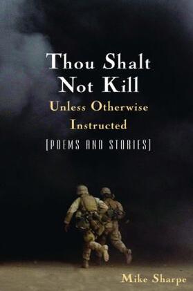 Sharpe |  Thou Shalt Not Kill Unless Otherwise Instructed | Buch |  Sack Fachmedien