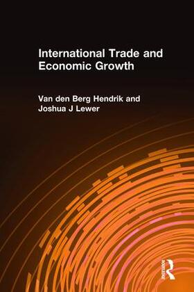 Van den Berg / Lewer |  International Trade and Economic Growth | Buch |  Sack Fachmedien