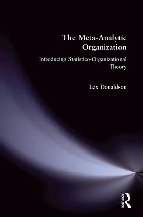 Donaldson |  The Meta-Analytic Organization | Buch |  Sack Fachmedien