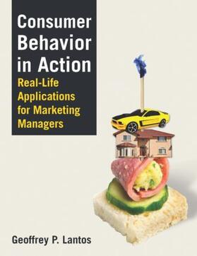 Lantos |  Consumer Behavior in Action | Buch |  Sack Fachmedien