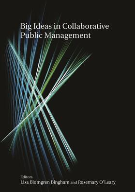Bingham / O'Leary |  Big Ideas in Collaborative Public Management | Buch |  Sack Fachmedien