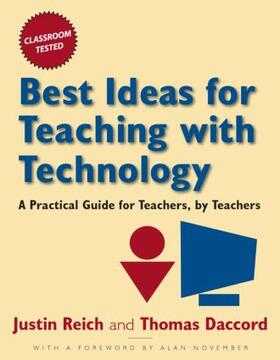 Reich / Daccord |  Best Ideas for Teaching with Technology | Buch |  Sack Fachmedien