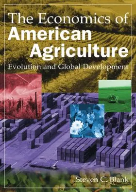 Blank |  The Economics of American Agriculture: Evolution and Global Development | Buch |  Sack Fachmedien