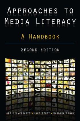 Silverblatt / Ferry / Finan |  Approaches to Media Literacy: A Handbook | Buch |  Sack Fachmedien