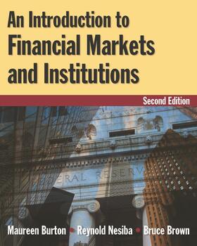 Burton / Nesiba / Brown |  An Introduction to Financial Markets and Institutions | Buch |  Sack Fachmedien