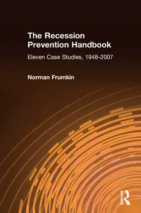 Frumkin |  The Recession Prevention Handbook: Eleven Case Studies, 1948-2007 | Buch |  Sack Fachmedien