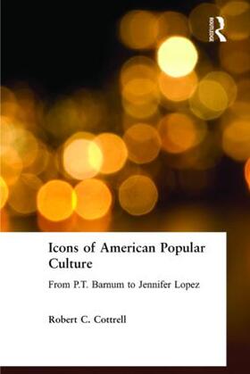Cottrell |  Icons of American Popular Culture | Buch |  Sack Fachmedien