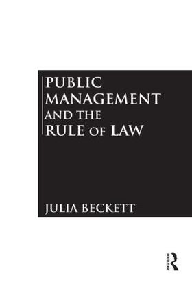 Beckett |  Public Management and the Rule of Law | Buch |  Sack Fachmedien